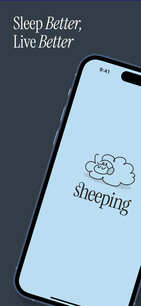 Sheeping: Sleep & App Block - Sheeping App Splash Screen mit dem Slogan Schlaf besser Lebe besser