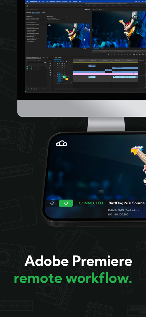 BirdDog Cloud Connect - BirdDog Cloud Connect app displaying a remote video editing workflow using Adobe Premiere Pro