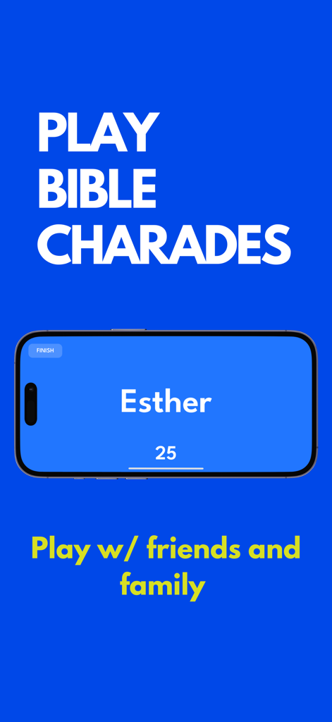 Bible Charades! - Bible Charades mobile app interface showing the biblical name Esther for a family guessing game