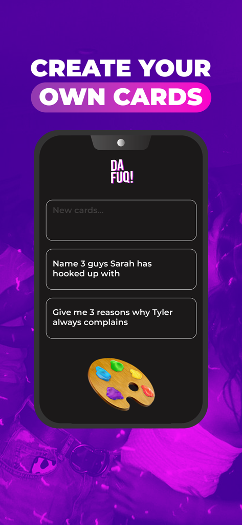 DAFUQ - Party Game - Screenshot of DAFUQ party game interface showing the create your own cards feature with custom question examples.