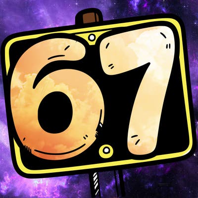 a sign that says 6 7