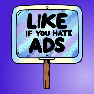 a sign that says like if you hate ads