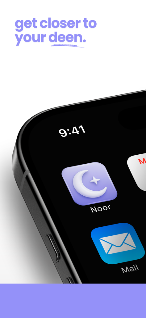 Noor - Quran Companion - Noor Quran app icon on an iPhone home screen with the text get closer to your deen