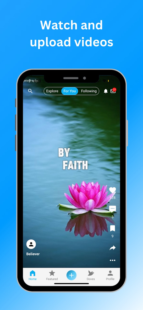 theWell Christian Social Media - Interface of theWell Christian social media app showing a short-form video with a lotus flower and the text By Faith.