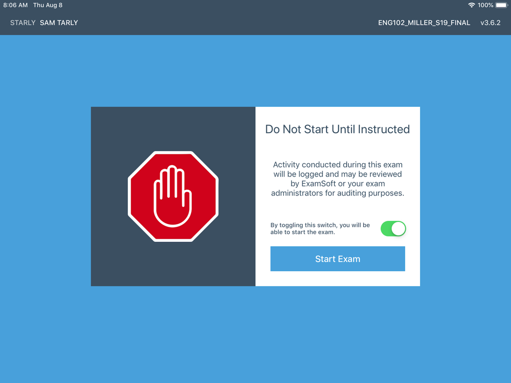 Instructional screen in the Examplify app telling students to wait for instructions before starting their exam