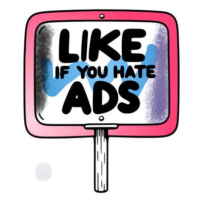 a sign that says like if you hate ads