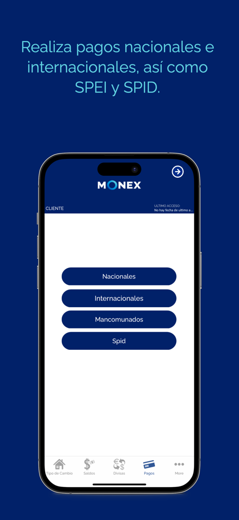 Monex Móvil - Interfaz de la aplicación Monex Movil que muestra opciones de pagos nacionales e internacionales