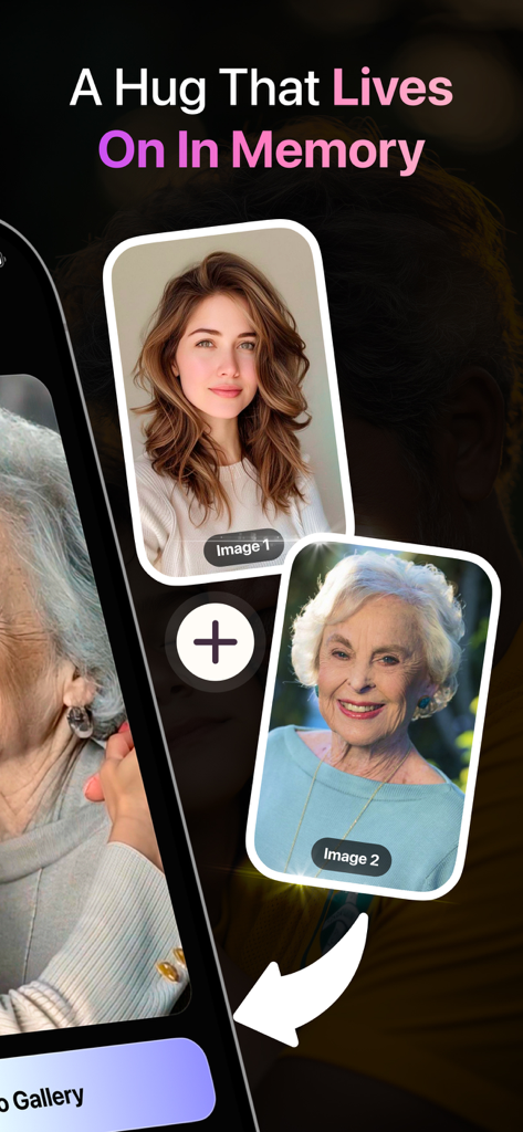 Hug AI - Video Maker App - Interface showing two photos of a younger and older woman being selected to create an AI hugging video with the text A Hug That Lives On In Memory.