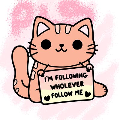 cat with a sign that says i’m following whoever follows me