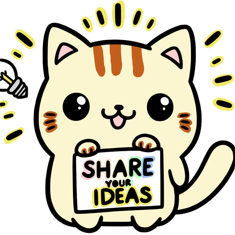 a cute cat saying share your ideas