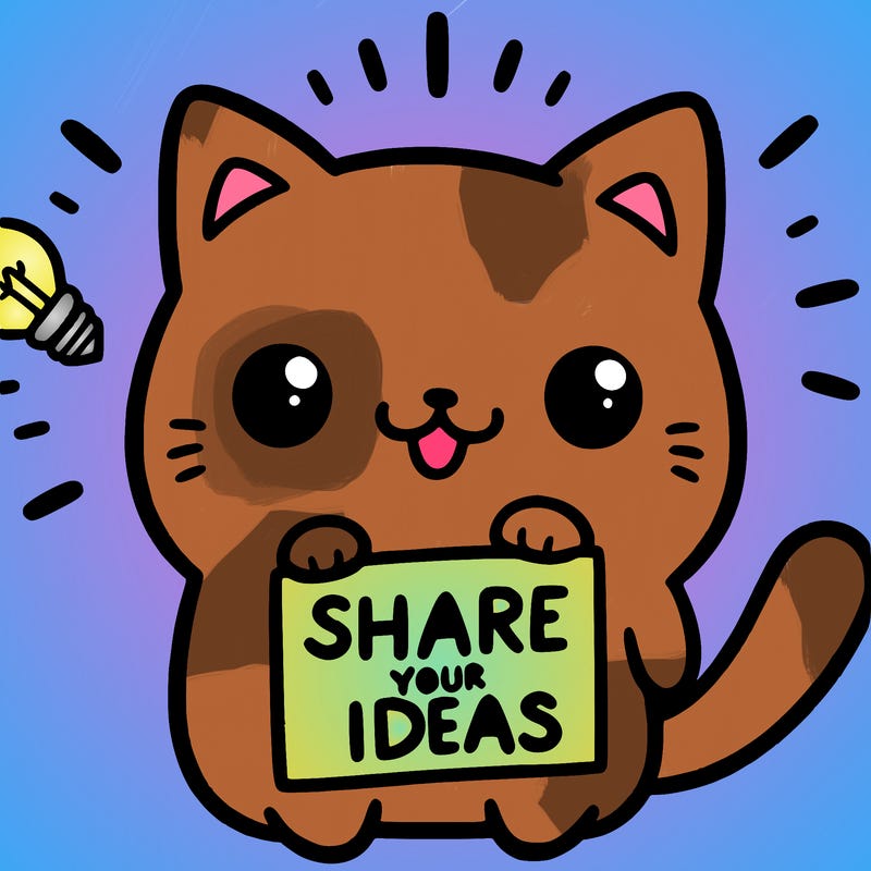 a cute cat saying share your ideas