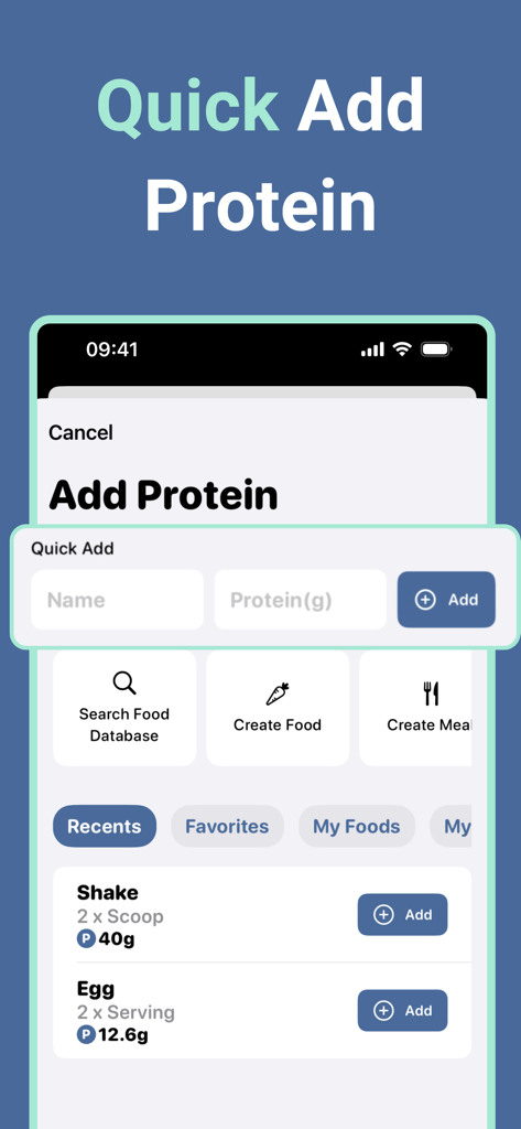 Quick Add Protein interface in the Protein Pal app showing options to log meals and search the food database.