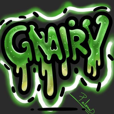 a word that has gnarly on it dripping