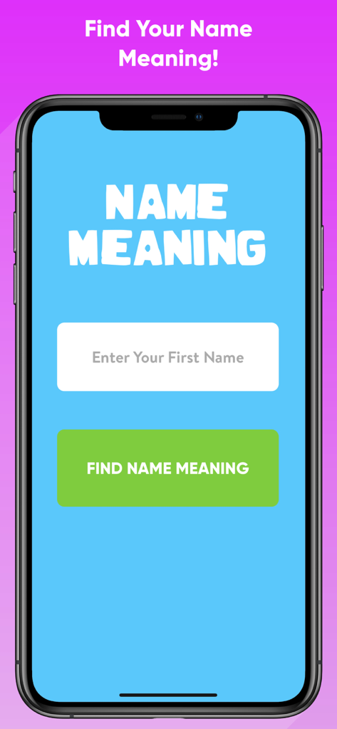 My Name Meaning. - Screenshot of the My Name Meaning mobile app showing a name entry field and a button to find name meanings