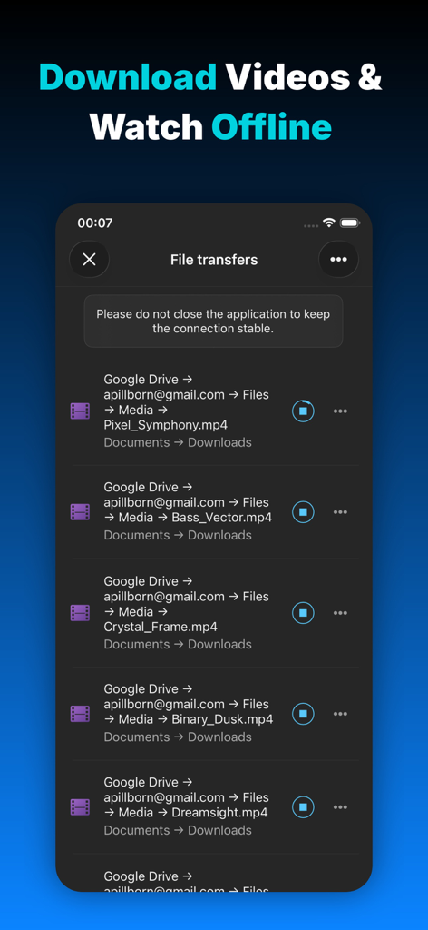 Evervideo: Play Any Video File - Evervideo app screen displaying a list of video files being transferred from Google Drive to local storage for offline viewing