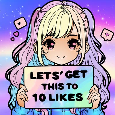 girl holding up sign that says let’s get this to 10 likes realistic