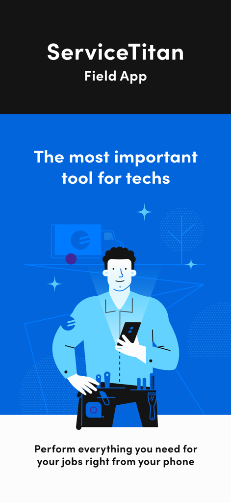 Illustration eines Technikers, der ein Smartphone mit dem Text ServiceTitan Field App hält, dem wichtigsten Werkzeug für Techniker