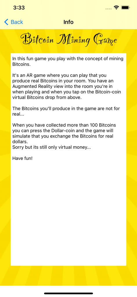 Bitcoin Mining Game - Info screen of the Bitcoin Mining Game app describing its augmented reality features and gameplay mechanics on a yellow background