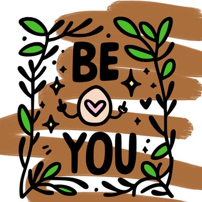 be you