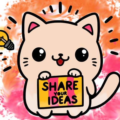 a cute cat saying share your ideas