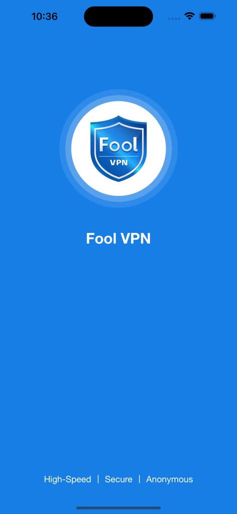 Fool VPN - Fast&Anonymous VPN - Fool VPN splash screen with blue shield logo and high-speed secure anonymous text