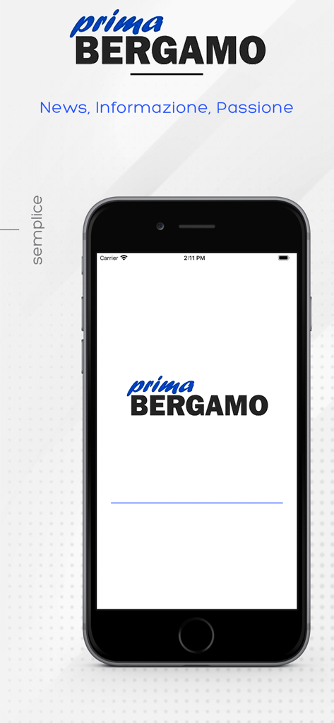 prima Bergamo - The splash screen of the prima Bergamo news app on a smartphone featuring the logo and the slogan News Informazione Passione