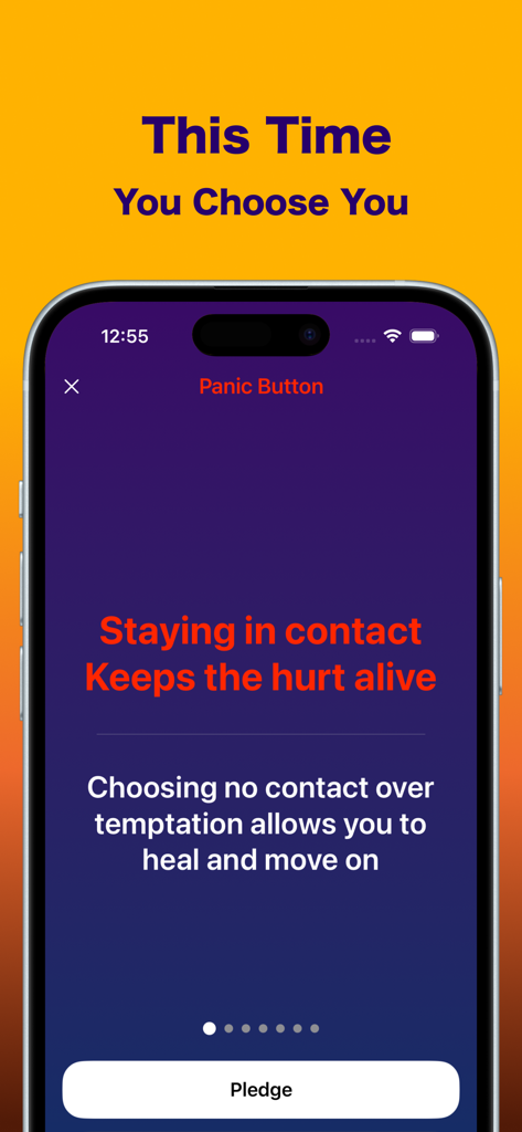 BREAKFREE: No Contact Tracker - Breakfree app Panic Button screen with a motivational message to stay no contact and choose self-healing after a breakup