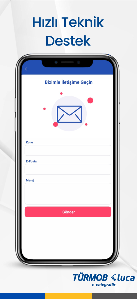 TÜRMOB Luca e-Entegratör - Technical support contact form in the TURMOB Luca e-Entegrator app showing fields for subject, email, and message.
