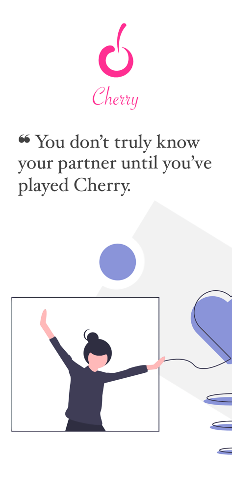 Pantalla de introducción de la aplicación Cherry con el texto "Realmente no conoces a tu pareja hasta que has jugado Cherry"