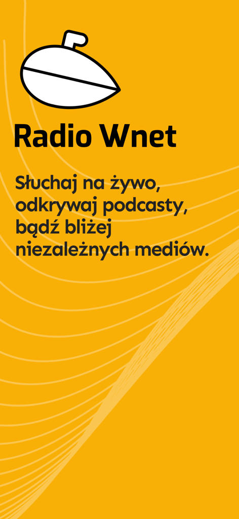 Radio Wnet - Radio Wnet welcome screen with app logo and slogan in Polish about independent media