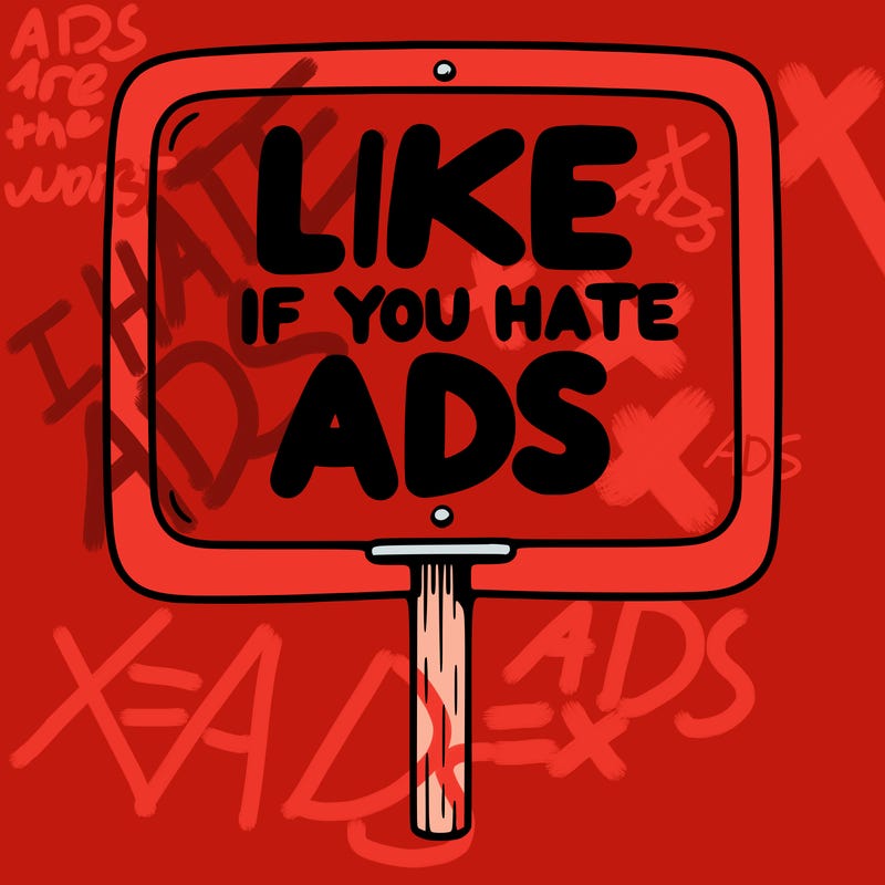 a sign that says like if you hate ads