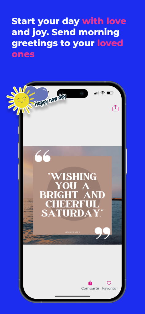 Good Morning Afternoon & Night - A cheerful Saturday morning greeting card displayed on a smartphone screen with an ocean sunset background.