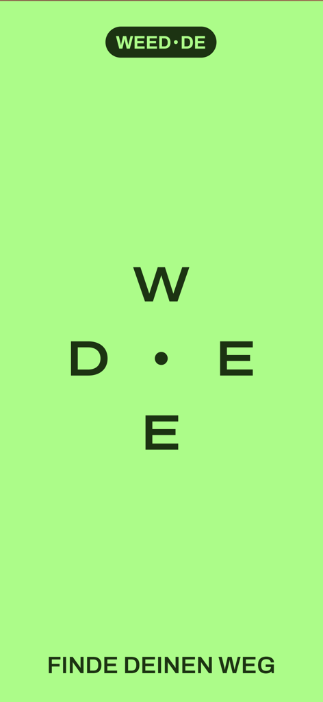Weed.de: Cannabis Medizin, CBD - Startbildschirm der Weed.de Cannabis-Medizin-App mit grünem Hintergrund und minimalistischem Logo
