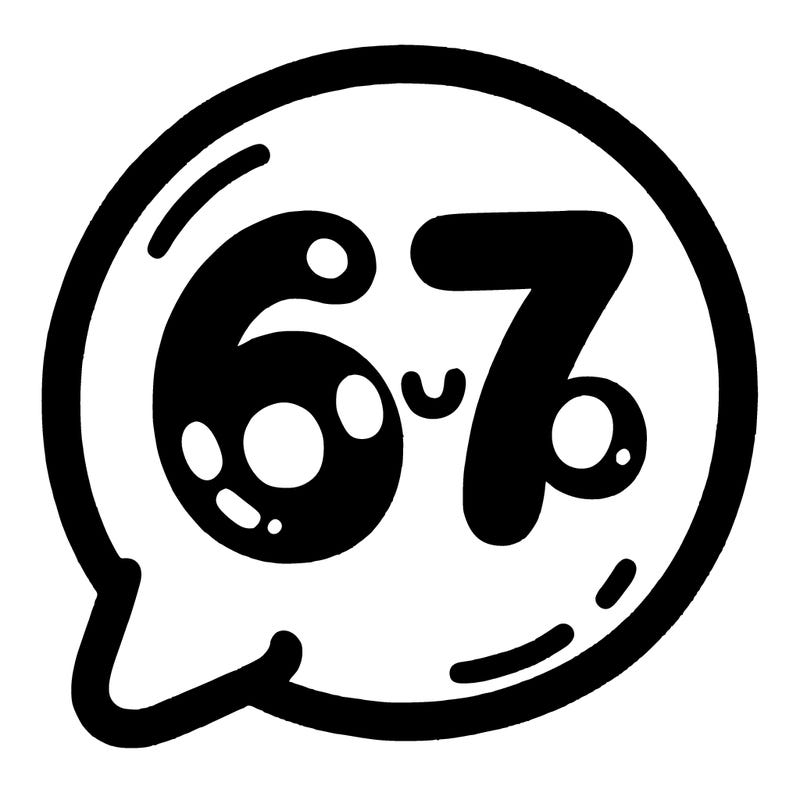 bubble that says 67