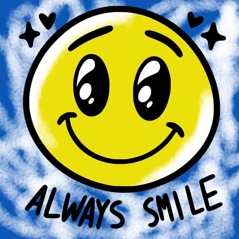 always smile