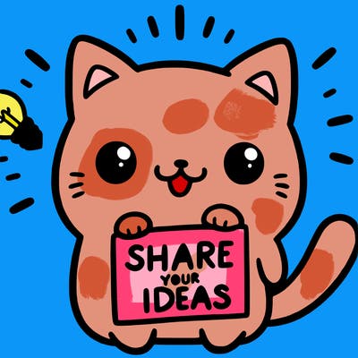 a cute cat saying share your ideas