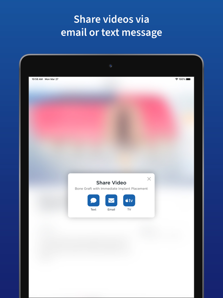Spear Patient Education - Spear Patient Education app showing sharing options for dental videos via text email or Apple TV on an iPad