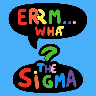 erm... what the sigma?..