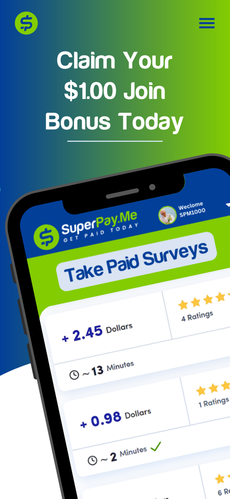 SuperPayMe app promotional screen showing a one dollar join bonus and paid survey reward options