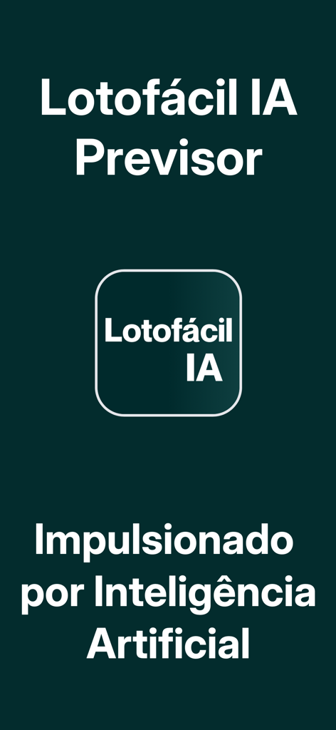 Lotofácil IA Palpites e Dicas - Tela inicial do aplicativo Lotofacil IA Previsor com o texto Impulsionado por Inteligencia Artificial