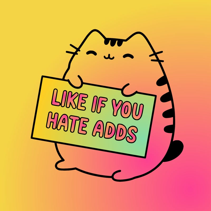 a kawii pusheen cat holding a sign that says like if you hate adds