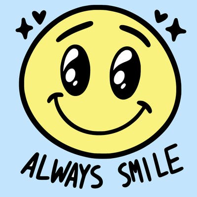 always smile