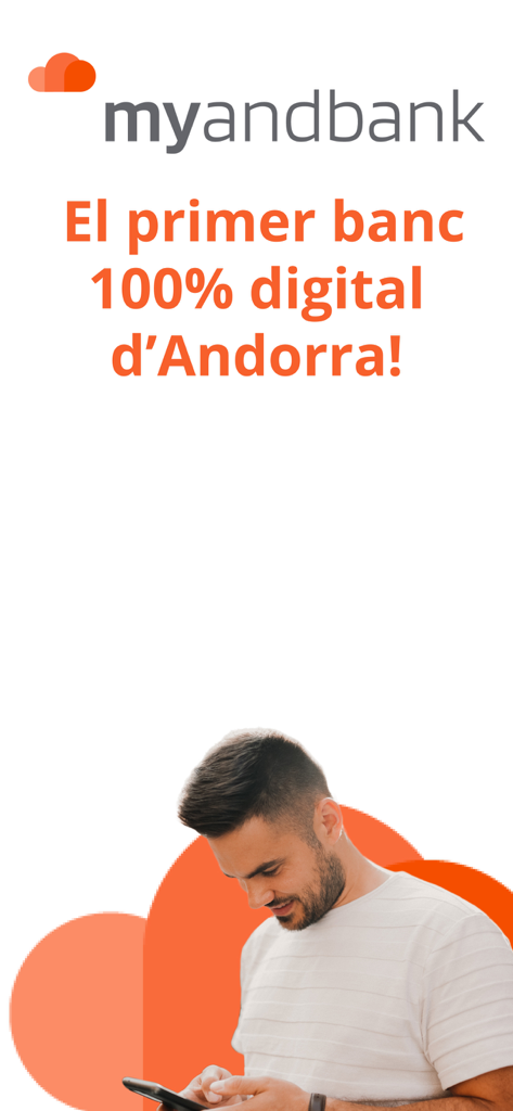 Myandbank - Un joven usando su smartphone con el logo de Myandbank y el texto que indica que es el primer banco 100% digital de Andorra
