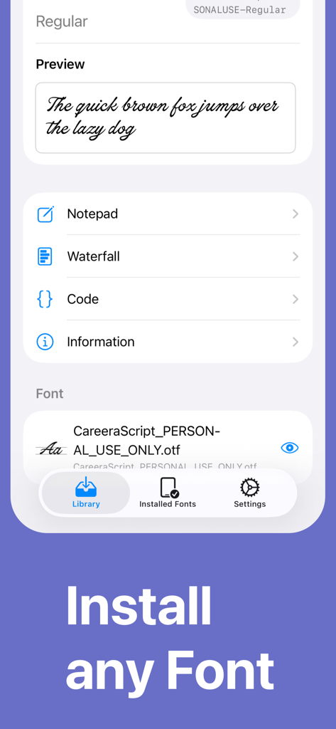 Install - Any Fonts - Interface of the Fonty app showing a script font preview and systemwide font installation options for iOS