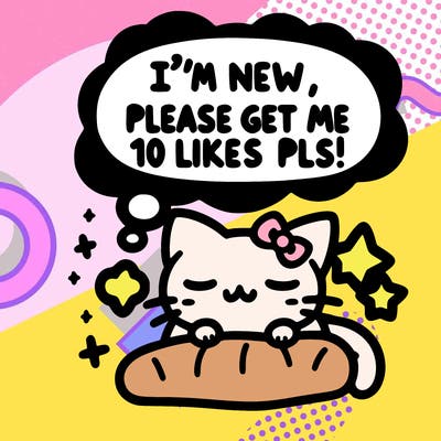 kitty taking a nap dream talking and saying "i'm new, please get me at least 10 likes pls!!"