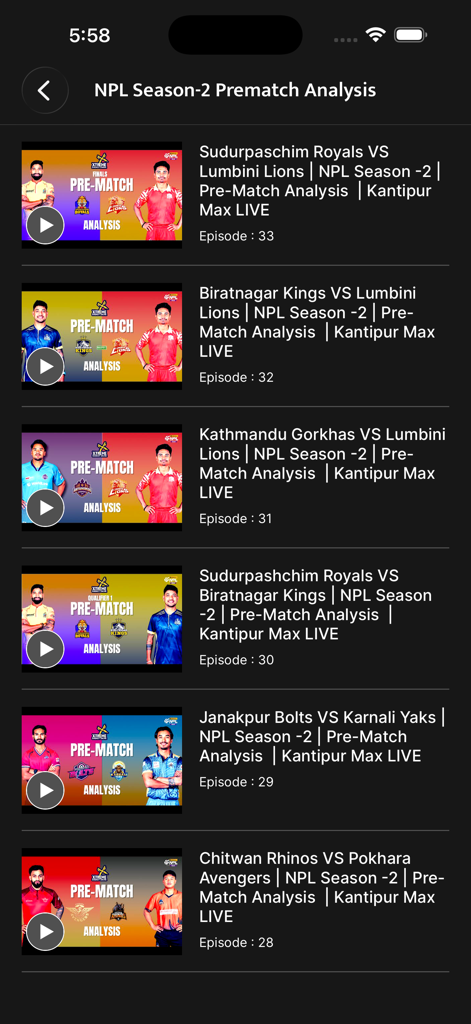 List of Nepal Premier League Season 2 pre-match analysis episodes on Kantipur Max HD.