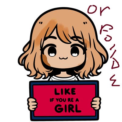a cute girl holding a sign that says like if you’re a girl