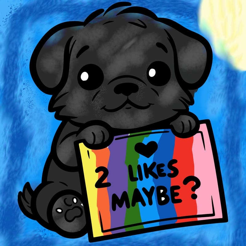 a puppy holding a sign that says 2 likes maybe?
