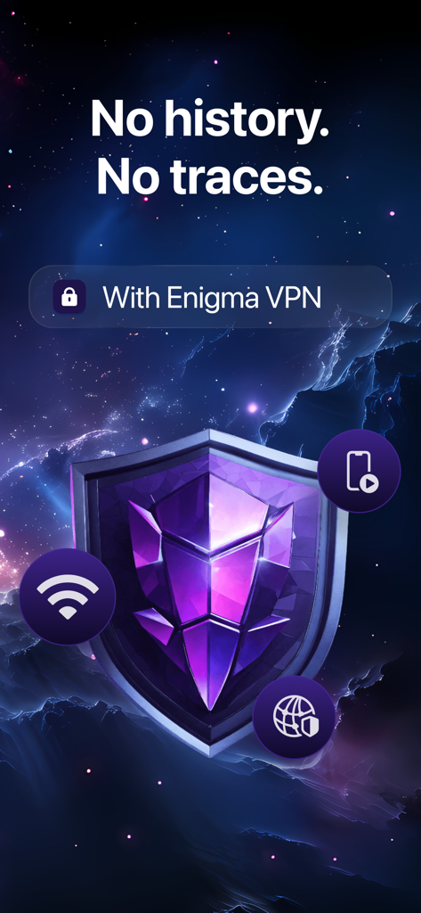 Enigma VPN – Secure & Fast - Bouclier de sécurité Enigma VPN avec des fonctionnalités de confidentialité et aucun texte d'historique