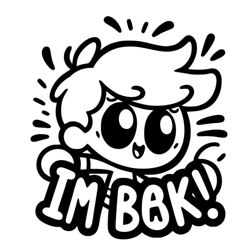 i’m back!